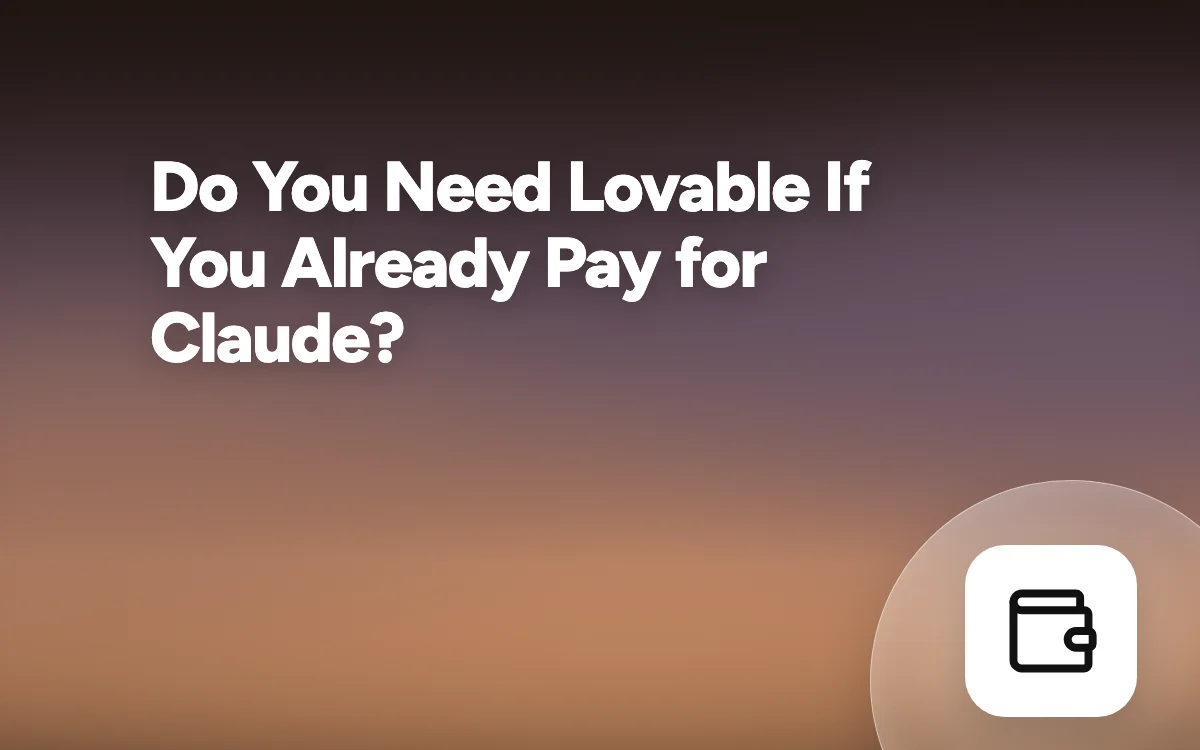 Do You Need Lovable If You Already Pay for Claude? (October 2026)