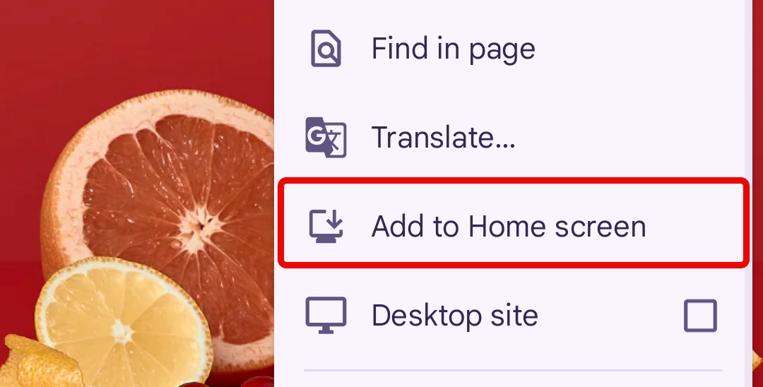 Selecting "Add to Home Screen" in the Chrome menu