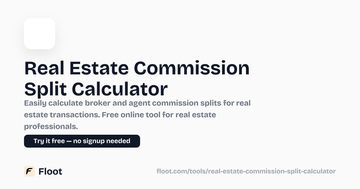 Free Real Estate Commission Split Calculator